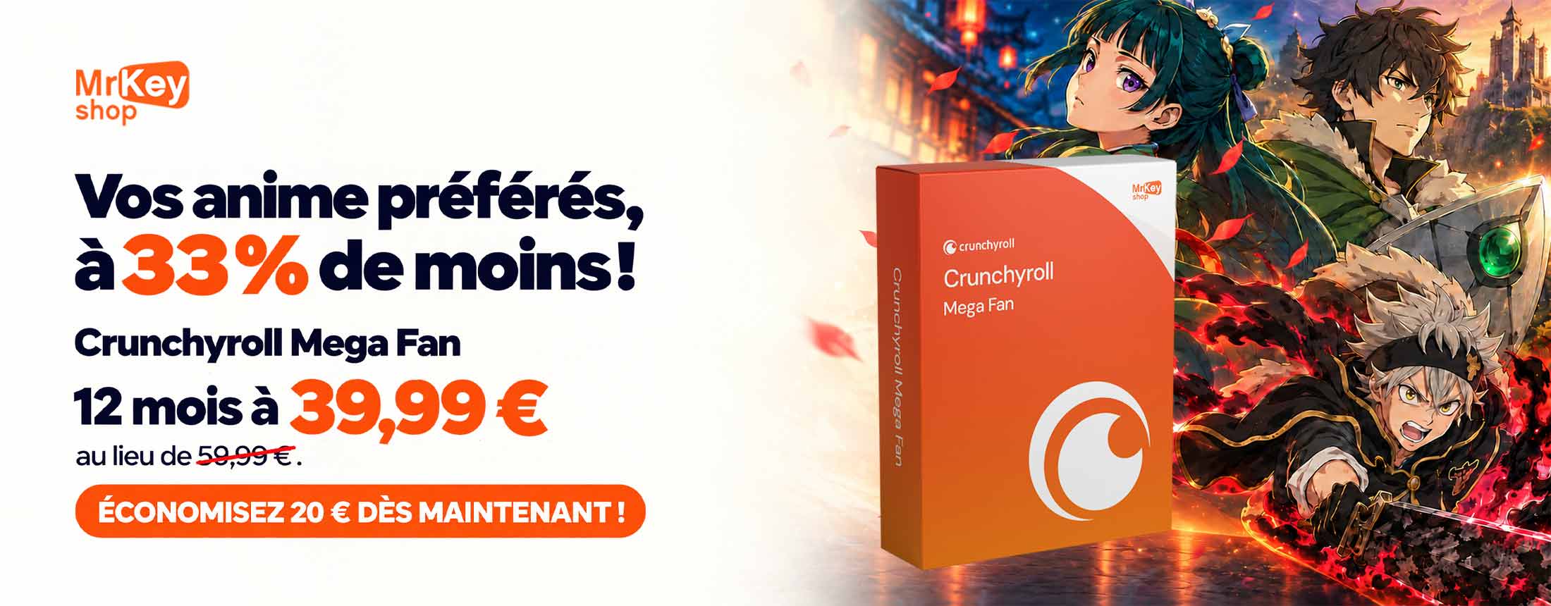 Offre Cruncyroll Mega Fan - Streaming d'anime avec 33 % de réduction